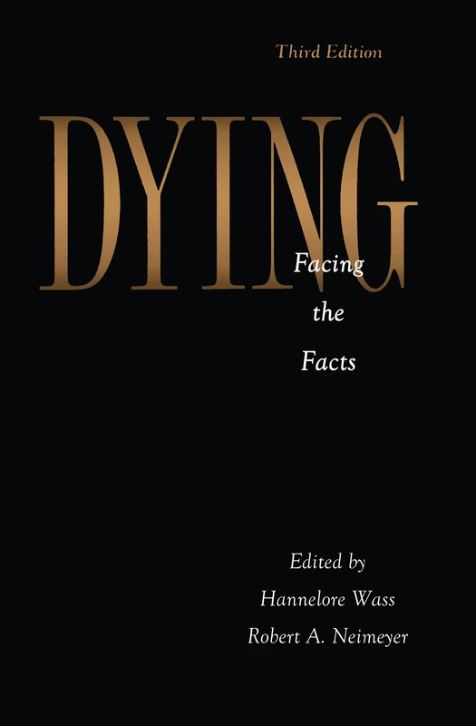 Dying: Facing the Facts - Taylor & Francis Third Edition