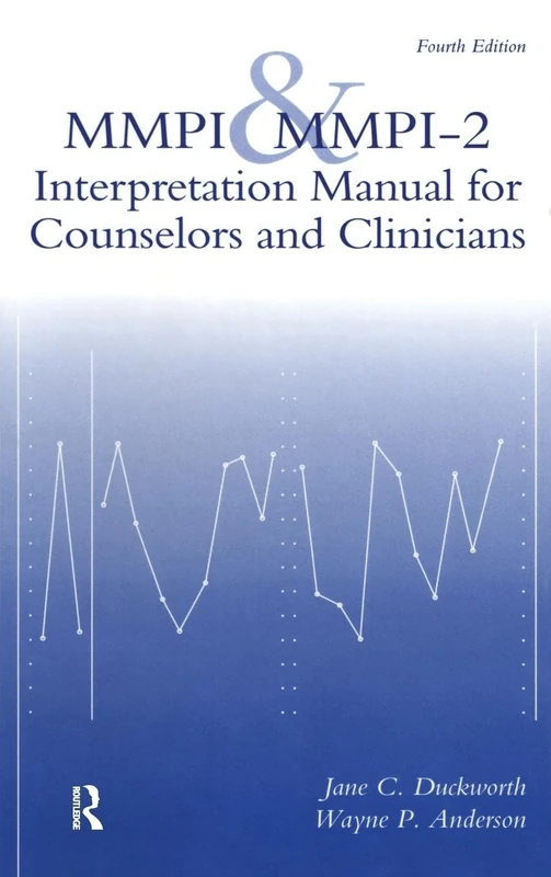 MMPI And MMPI-2: Interpretation Manual For Counselors And Clinicians
