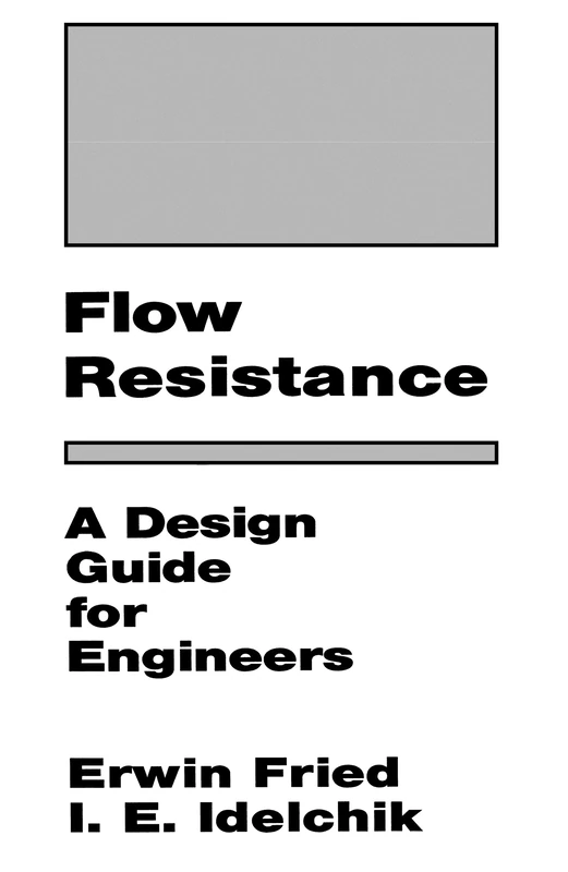 Flow Resistance: A Design Guide for Engineers