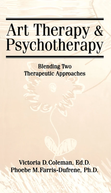 Art Therapy And Psychotherapy: Blending Two Therapeutic Approaches