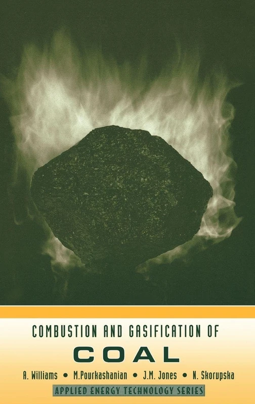 Combustion and Gasification of Coal (Applied Energy Technology Series)
