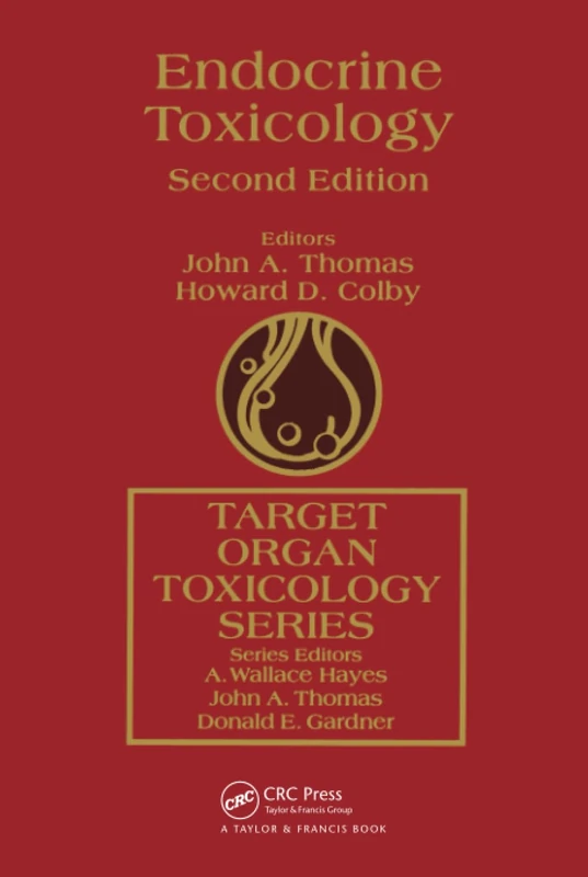 Endocrine Toxicology (Target Organ Toxicology Series)