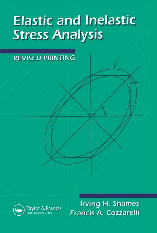 Elastic And Inelastic Stress Analysis