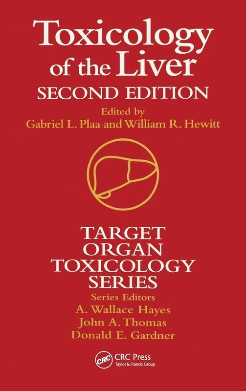Toxicology of the Liver (Target Organ Toxicology Series)