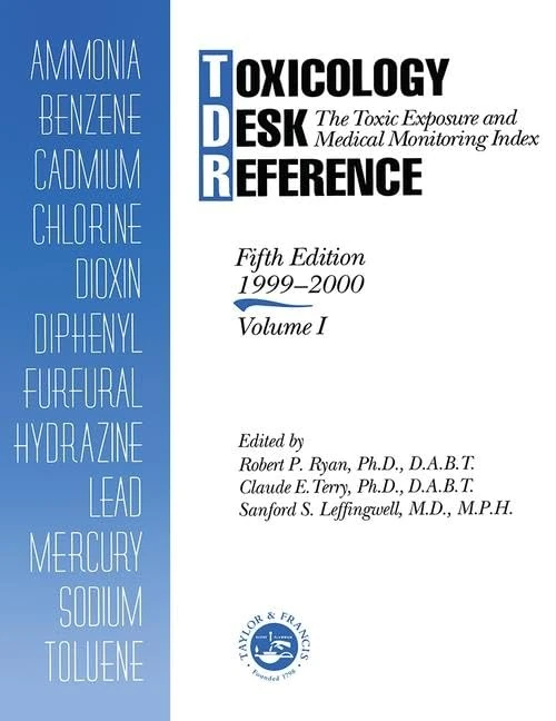 Toxicology Desk Reference: The Toxic Exposure & Medical Monitoring Index
