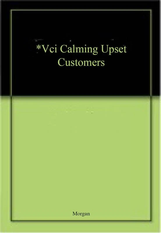 *Vci Calming Upset Customers - Image 1