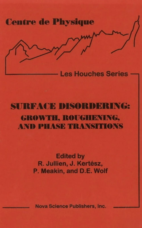 Surface Disordering: Growth, Roughening and Phase Transitions (Houches Series) (Les Houches) - Image 1