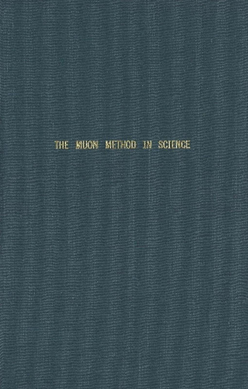 The Muon Method in Science (Proceedings of the Lebedev Physics Institute Academy of Sciences of the USSR) (Horizons in World Physics)