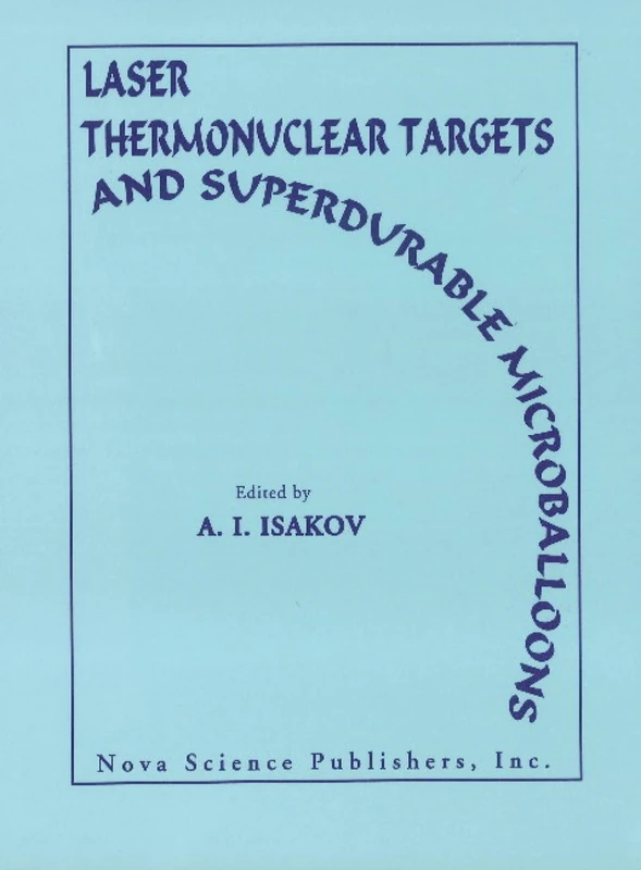 Laser Thermonuclear Targets and Superdurable Microballoons (Proceedings of the Lebedev Physics Institute Academy of Sciences of the USSR) - Image 1