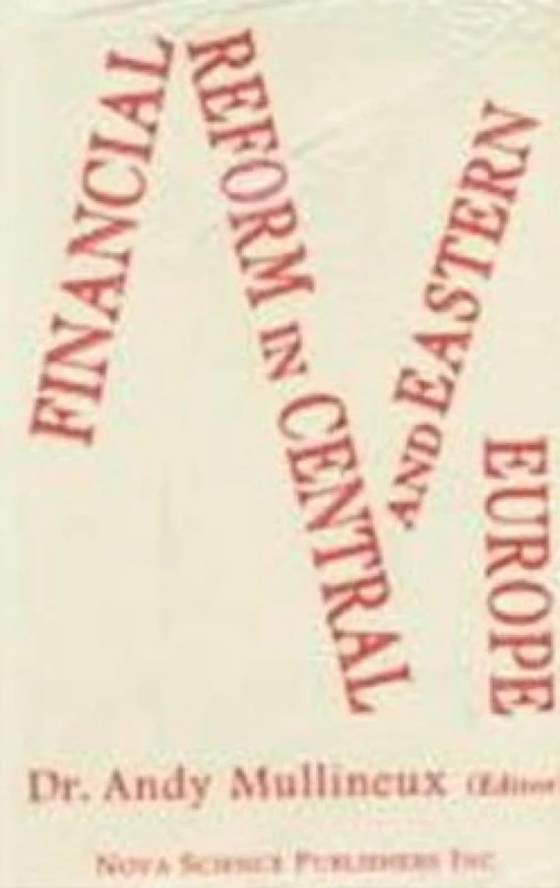 Financial Reform in Central and Eastern Europe: v. 2: Volume II
