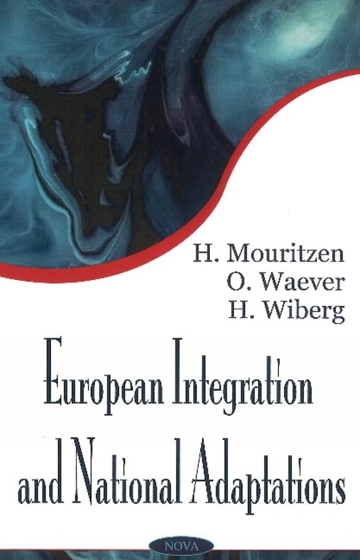 European Integration and National Adaptations: A Theoretical Inquiry