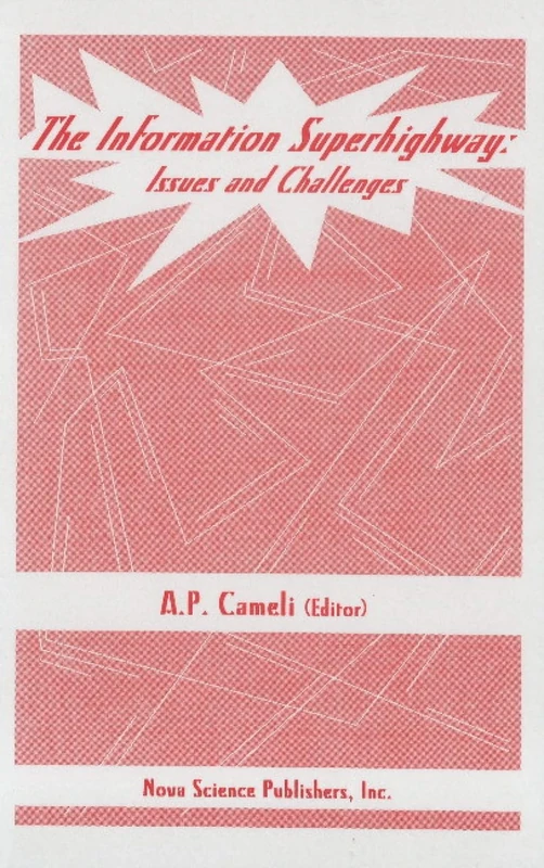 Information Superhighway: Issues and Challenges