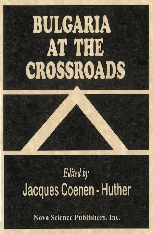 Bulgaria at the Crossroads