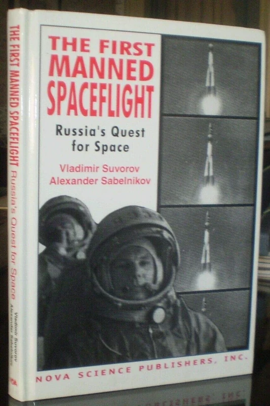 First Manned Spaceflight: Russia's Quest for Space