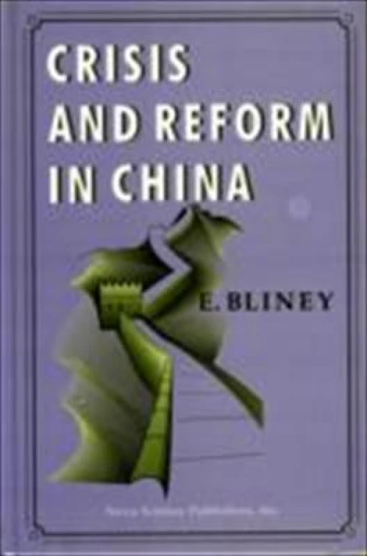 Crisis and Reform in China