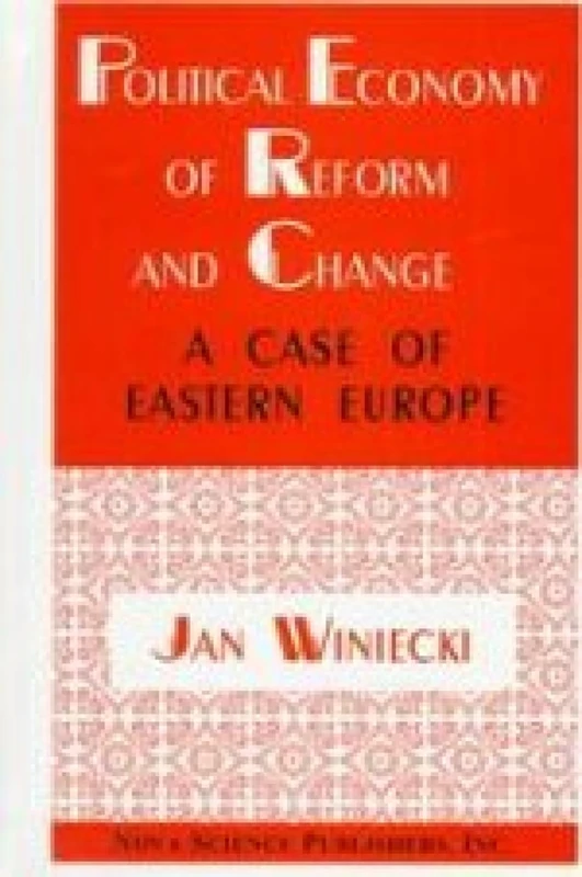 Political Economy of Reform and Change: Case of Eastern Europe