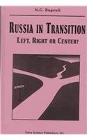 Russia in Transition: Left, Right or Center?