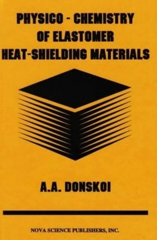 Physico-Chemistry of Elastomer Heat-Shielding Materials - Image 1