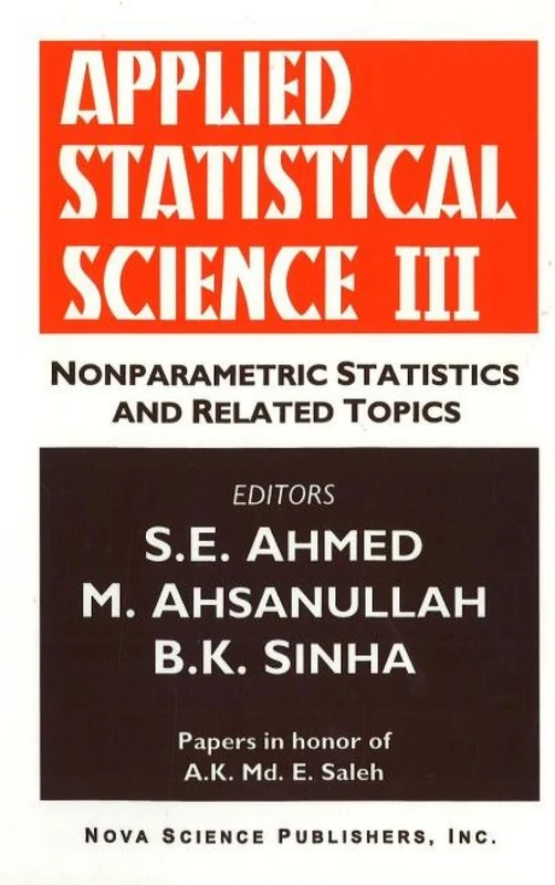 Applied Statistical Science: Nonparametric Statistics and Related Topics: No. 3