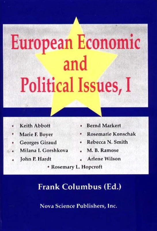 European Economic and Political Issues: v. 1: Vol 1