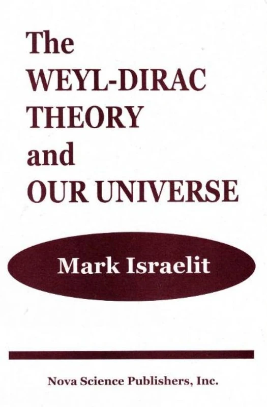 The Weyl-Dirac Theory and Our Universe
