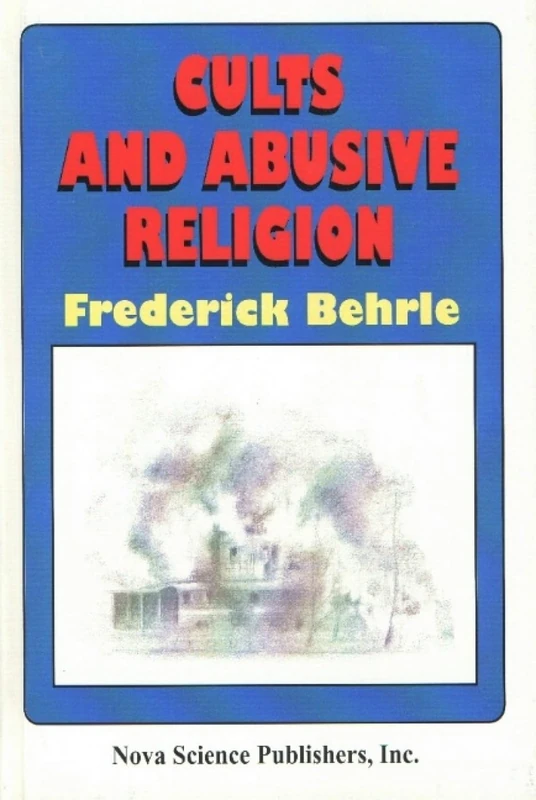Cults and Abusive Religion