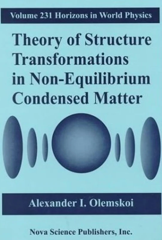 Theory of Structure Transformations in Non-Equilibrium Condensed Matter - Image 1