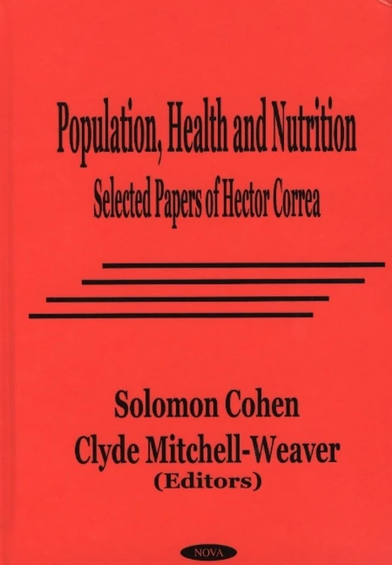 Population, Health and Nutrition: Selected Papers of Hector Correa