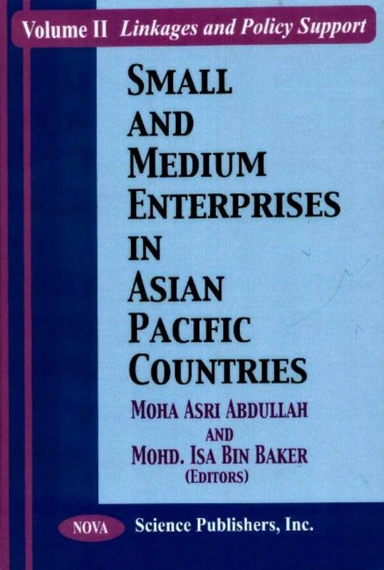 Small and Medium Enterprises in Asian Pacific Countries: v. 2: Linkages and Policy Support