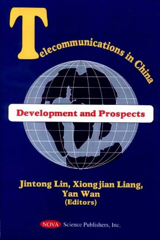 Telecommunications in China: Development and Prospects