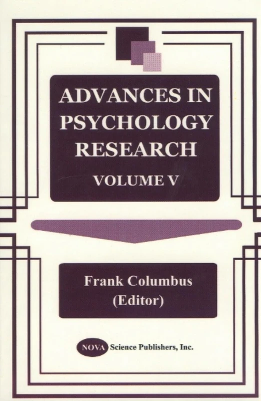 Advances in Psychology Research: v.5: Vol 5: Volume 5