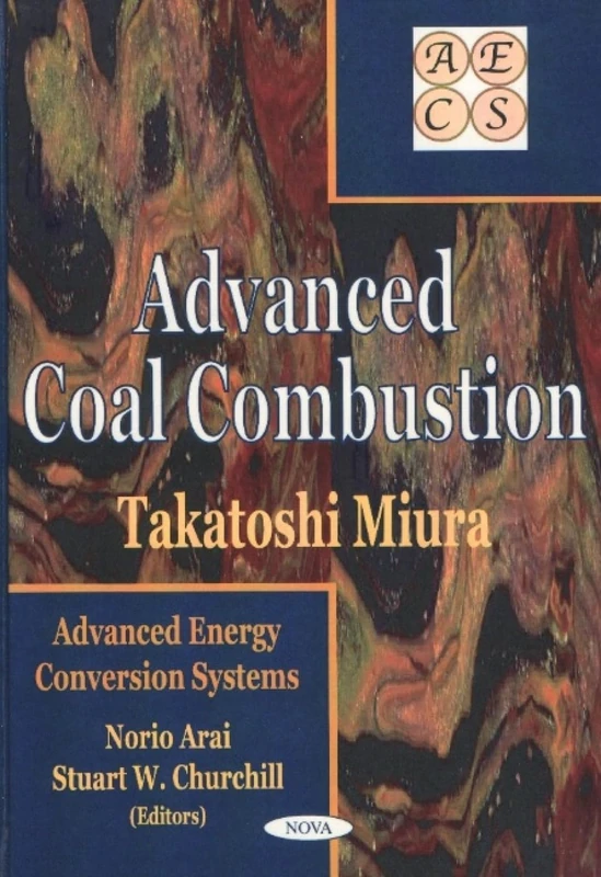 Advanced Coal Combustion: Advanced Energy Conversion Systems