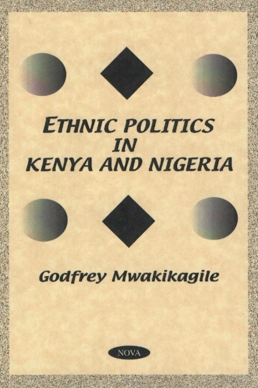 Ethnic Politics in Kenya and Nigeria: A Comparative Study