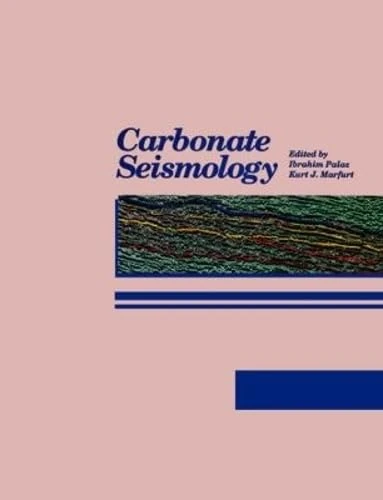 Carbonate Seismology (Geophysical Developments)