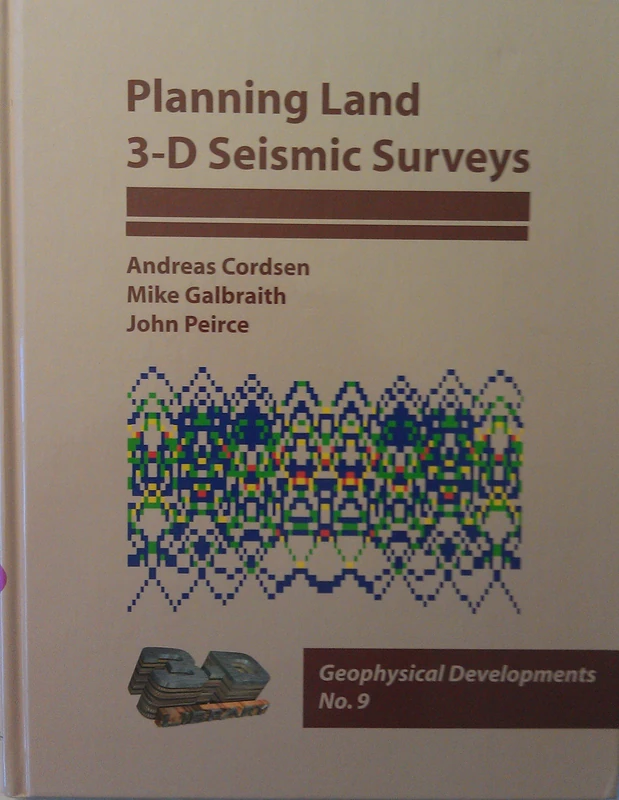 Planning Land 3-D Seismic Surveys - Geophysical Developments - Image 1