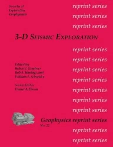3D Seismic Exploration (Geophysics Reprints)