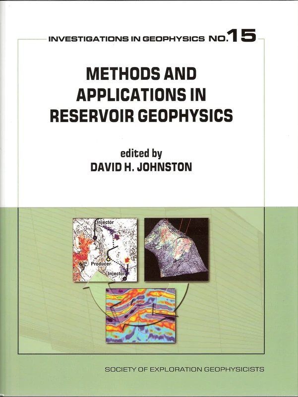 Methods and Applications in Reservoir Geophysics: 15 (Investigations in Geophysics)