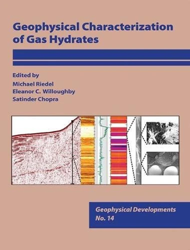 Geophysical Characterization of Gas Hydrates: 14 (Geophysical Developments)