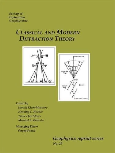 Classical and Modern Diffraction Theory (Geophysics Reprints)