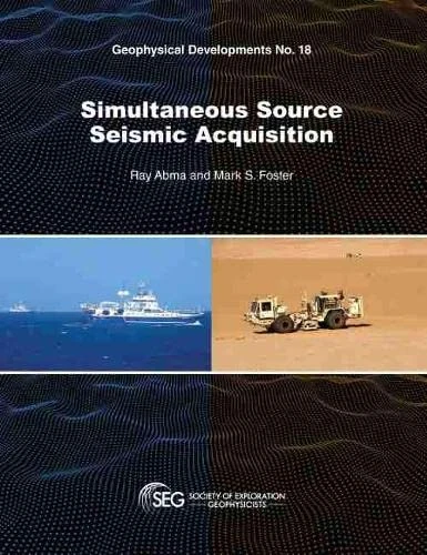 Simultaneous Source Seismic Acquisition - SEG Publication