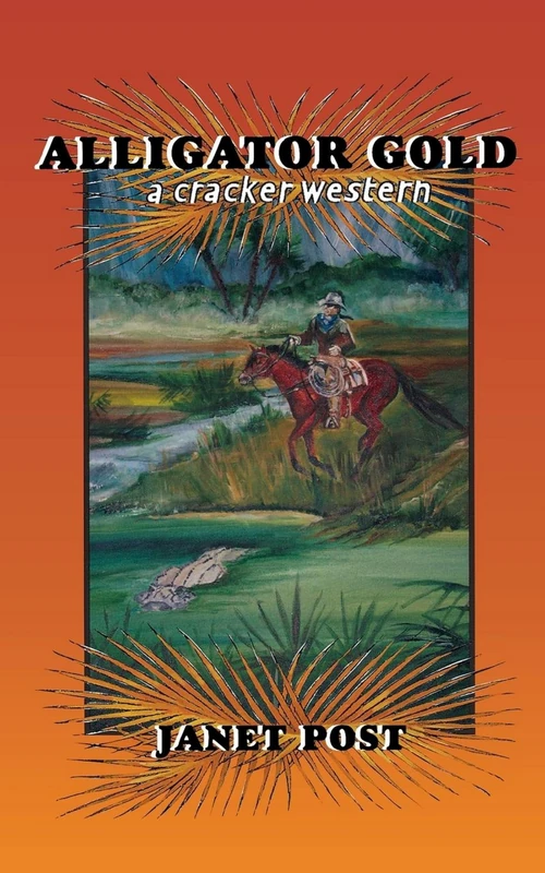 Alligator Gold (Cracker Western)