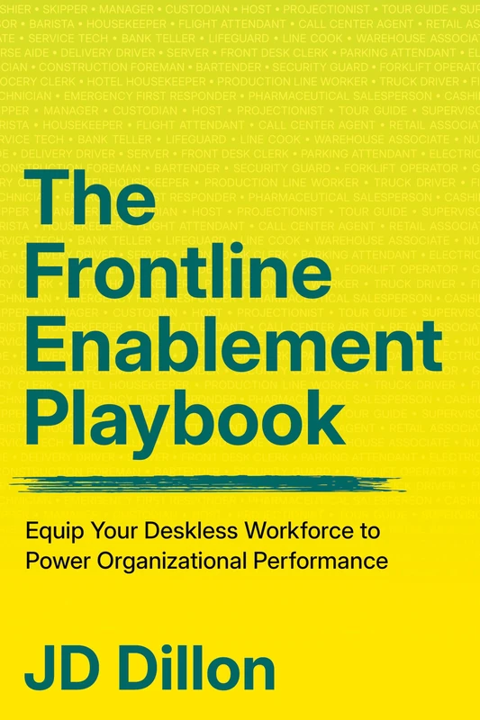 The Frontline Enablement Playbook: Equip Your Deskless Workforce to Power Organizational Performance - Image 1