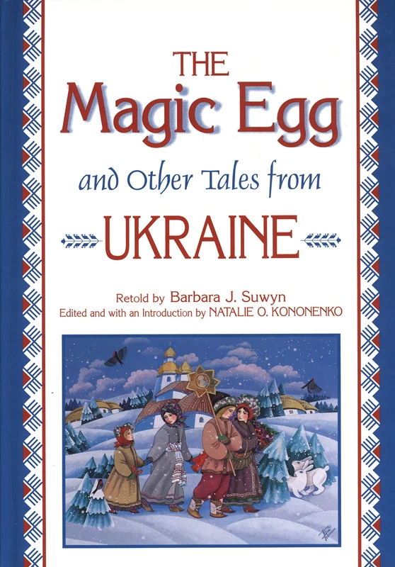 "The Magic Egg and Other Tales from Ukraine (World Folklore)