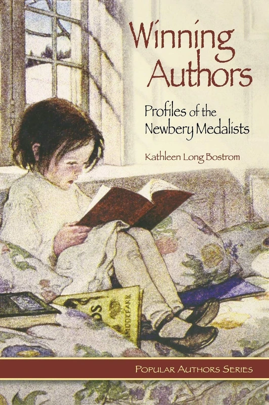 Winning Authors: Profiles of the Newbery Medalists (Popular Authors)