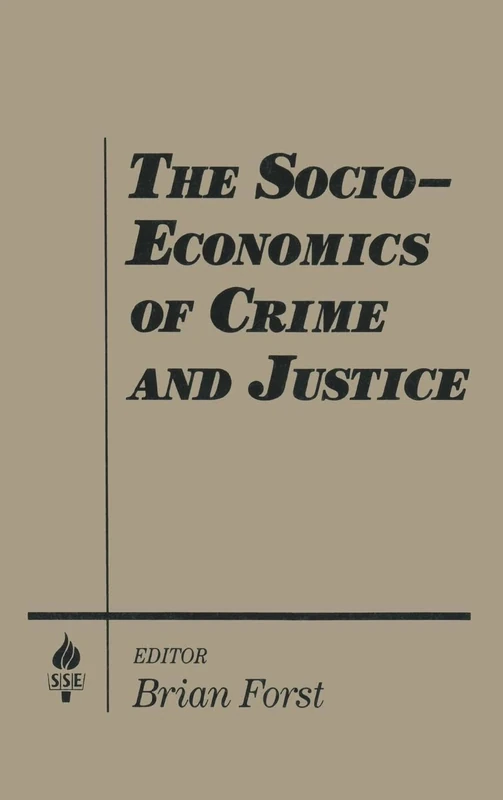 The Socio-economics of Crime and Justice (Studies in Socio-Economics) - Image 1