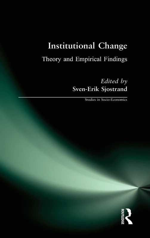 Institutional Change: Theory and Empirical Findings (Studies of the East Asian Institute (M. E. Sharpe)) - Image 1