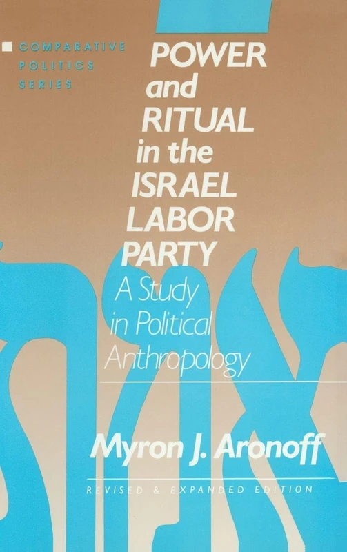 Routledge - Power and Ritual in the Israel Labor Party Book
