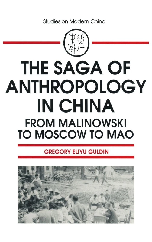 Routledge - The Saga of Anthropology in China Book