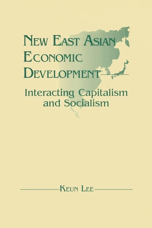 New East Asian Economic Development: Interaction of Capitalism and Socialism