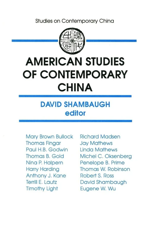 American Studies of Contemporary China (Studies in Institutional Economics)